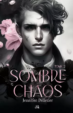 Jennifer Pelletier - Sombre chaos, Tome 2